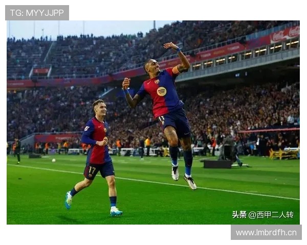 拉菲尼亚与内马尔进攻差距：技术细腻度与核心角色对比